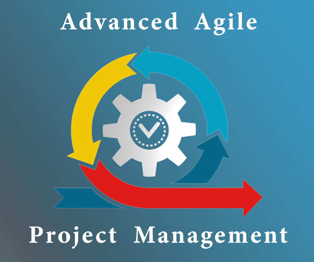 Advanced Agile Project Management