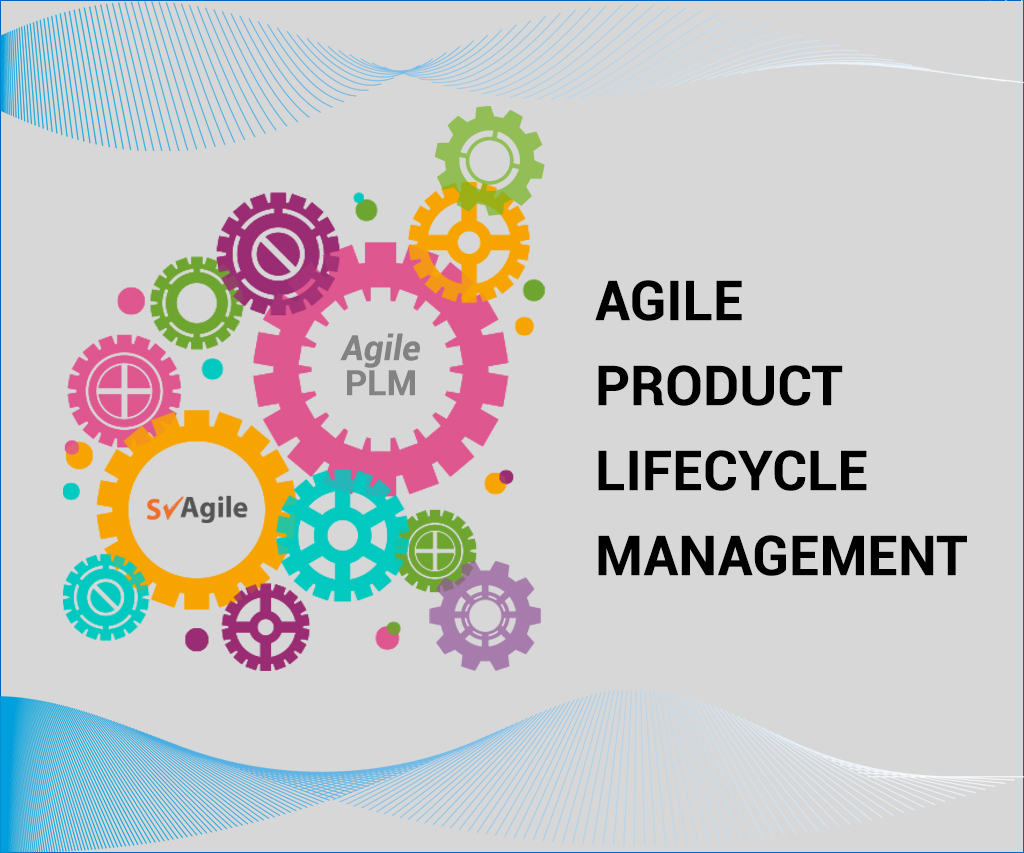 Agile Product Life-Cycle Management
